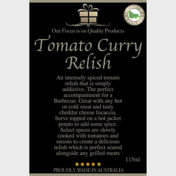 Tomato Curry Relish 115ml image. Tomatoes onions and select spices cooked slowly to create a delicious relish. Buy Now or Phone 03-5174-4888